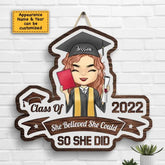 Personalized Shaped Wood Door Sign - She Believed She Could - Graduation Gift