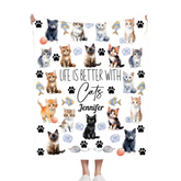 Life Is Better With Cats - Personalized Cat Blanket - Gift for Cat Owners,Cat Lovers