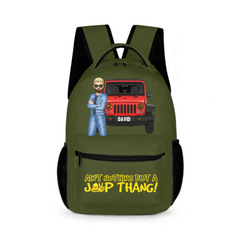 Personalized Ain't Nothing But A Jeep Thang Jeep Lovers Backpack