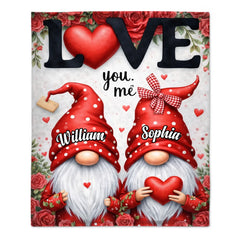 Love You & Me Gnomes Customized Blanket - Personalized Name - Cozy Gift For Couples, Him/Her