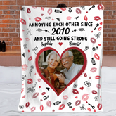 Annoying Each Other Since And Still Going Strong Custom Blanket – Personalized Photo And Names – Commemorative Gift For Couple, Him/Her