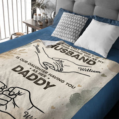 The Only Thing Having You As My Husband Customised Blanket - Personalized Name - Father's Day Gift For Husband, Dad, Grandpa