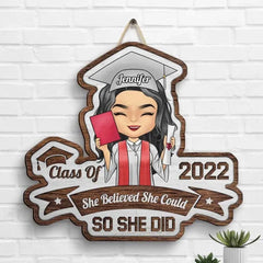 Personalized Shaped Wood Door Sign -  She Believed She Could - Graduation Gift