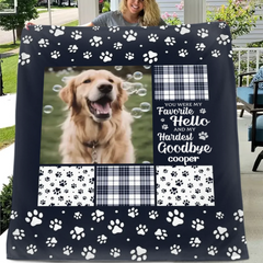 You Were My Favorite Hello and My Hardest Goodbye - Customized Pet Photo Blanket
